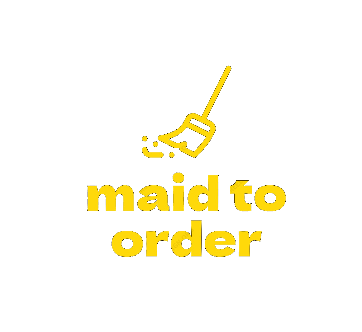 Maid to Order